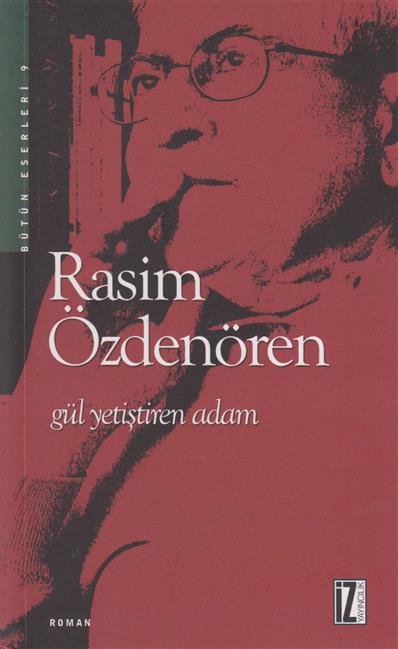 Gül Yetistiren Adam