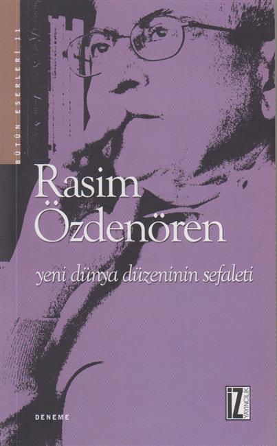 Yeni Dünya Düzeninin Sefaleti