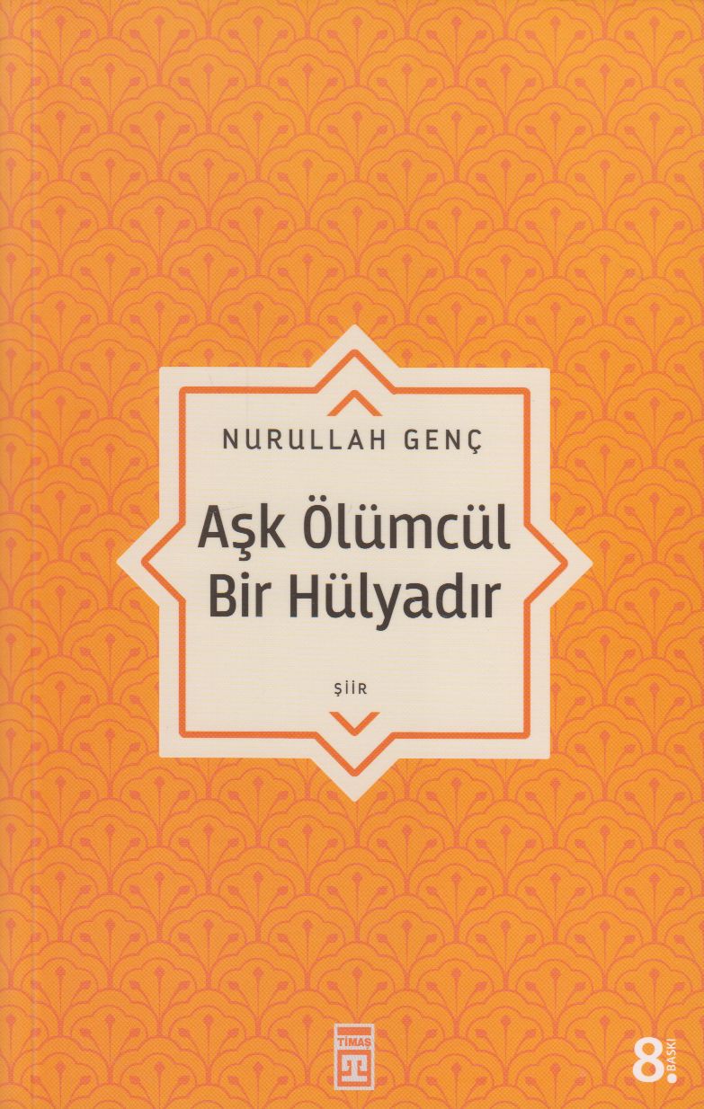 Ask Ölümcül Biz Hülyadir