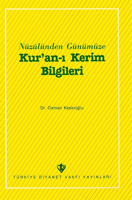 Nüzulünden Itibaren Kuran I Kerim Bilgileri