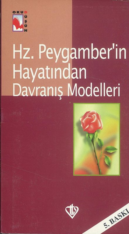 Hz.Peygamber`In Hayatinda Davranis Modelleri