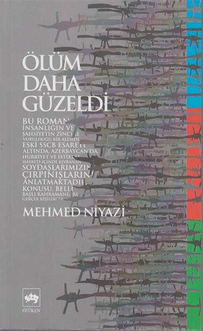 Ölüm Daha Güzeldi