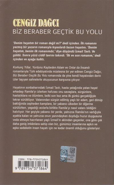 Biz Beraber Gectik Bu Yolu