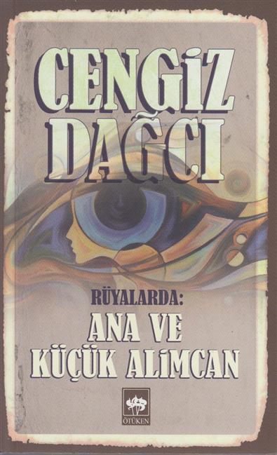 Rüyalarda : Ana Ve Kücük Alimcan