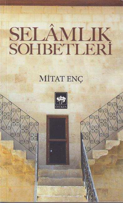 Selamlik Sohbetlik / Ötüken