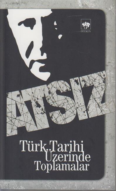 Türk Tarihi Üzerinde Toplamala