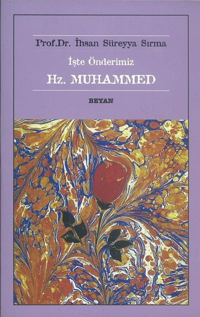 Iste Önderimiz Hz.Muhammed