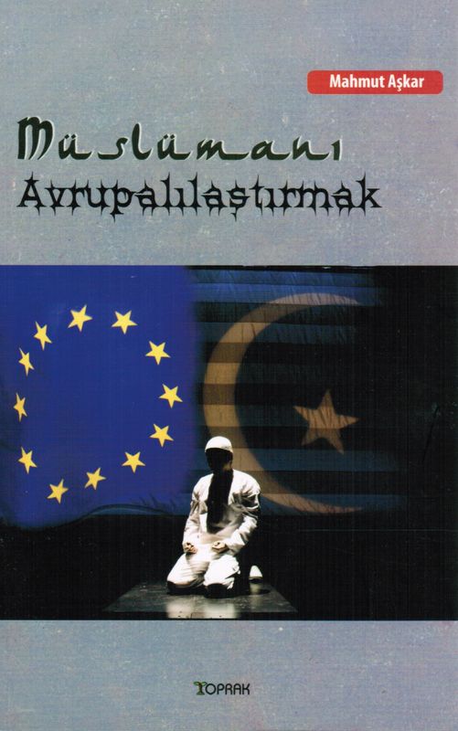 Müslümani Avrupalilastirmak