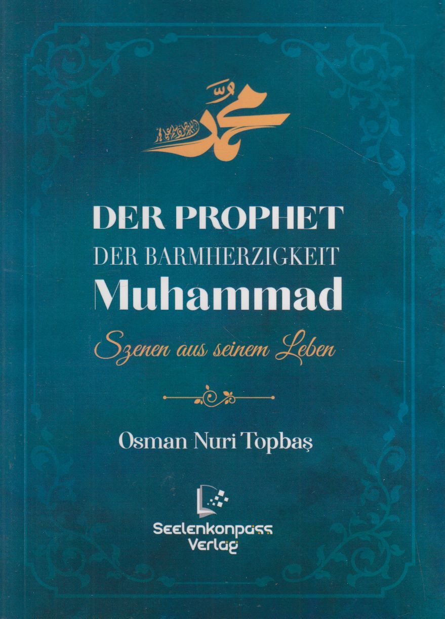 Der Prophet Der Barmherzigkeit Muhammad