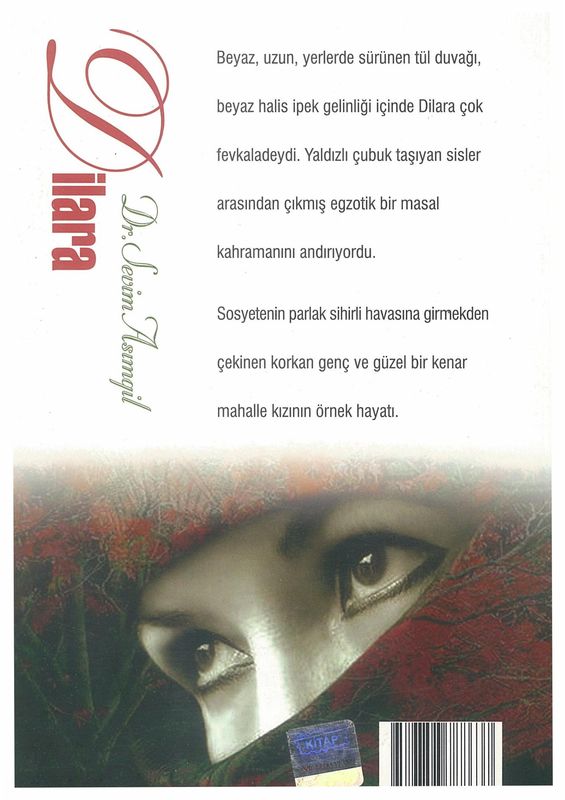 Dilara Hüzün Onun Kalbinde Cicekler Actirdi