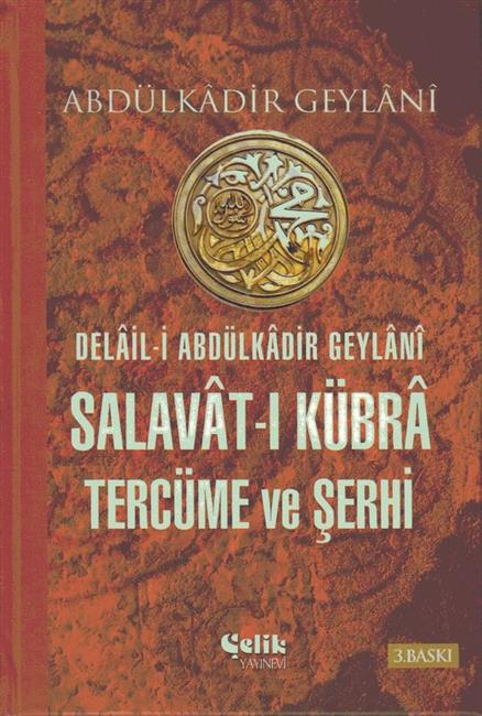 Dalal-i Abdülkadir Ceylani Salavat-I Kübra Tercüme Ve Serhi Samua