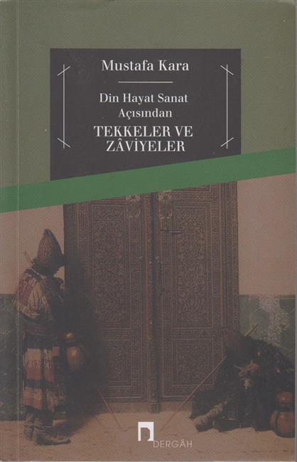Tekkeler Ve Zaviyeler