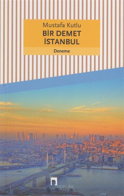 Bir Demet Istanbul