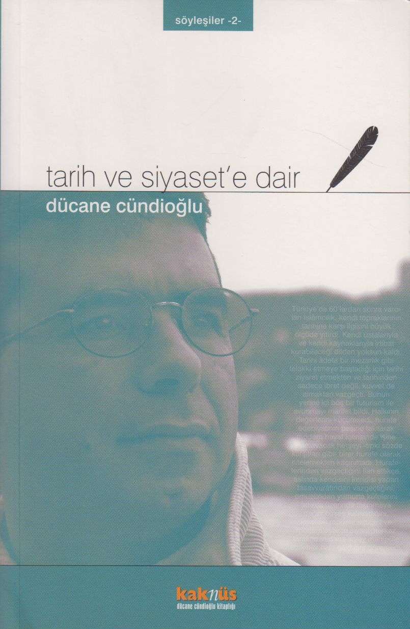 Tarih Ve Siyasete Dair