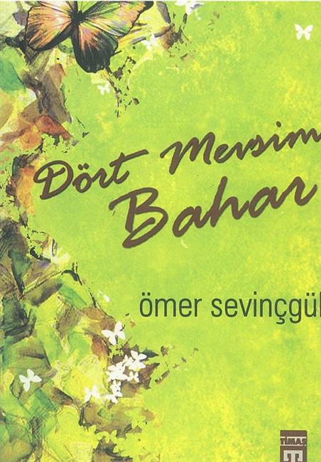 Dört Mevsim Bahar