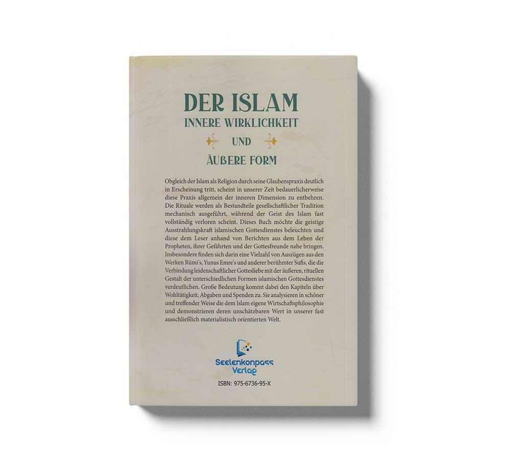 Der İslam - İnnere Wırklichkeıt und Äußere Form