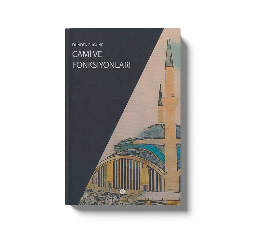 Dünden Bugüne Cami ve Fonksiyonları