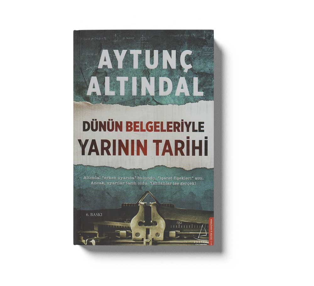 Dünün Belgeleriyle Yarının Tarihi