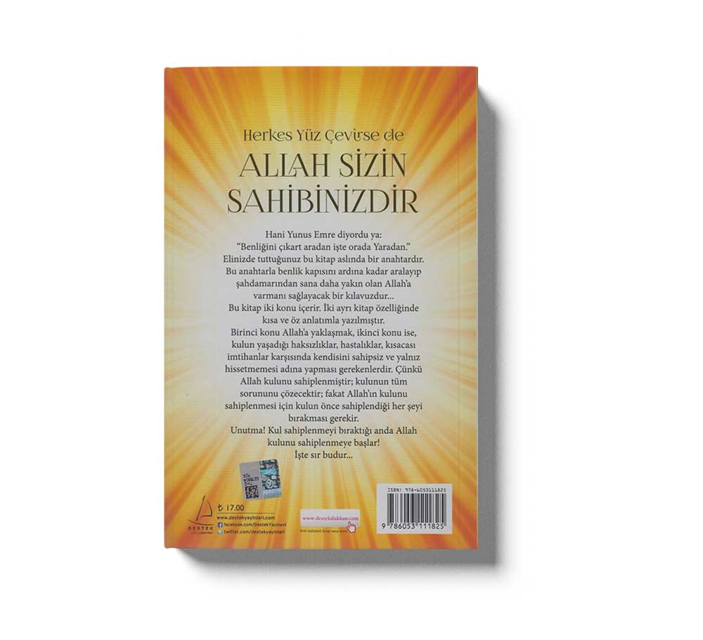Herkes Yüz Cevirse de Allah Sizin Sahibinizdir