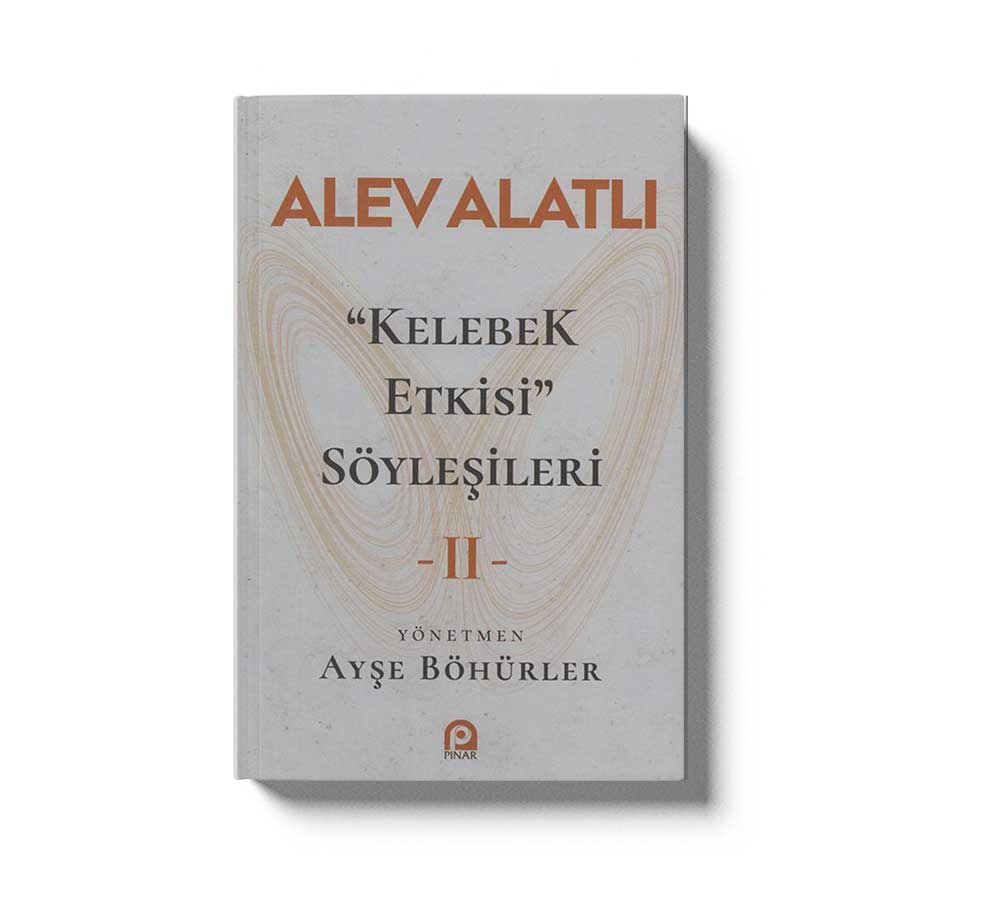 Kelebek Etkisi Söylesileri II