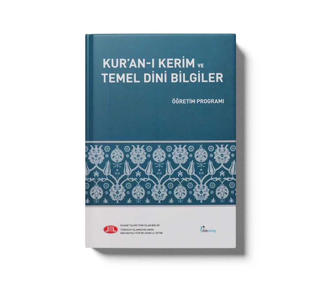 Kur'an-i Kerim ve Temel Dini Bilgiler Ögretim Programi