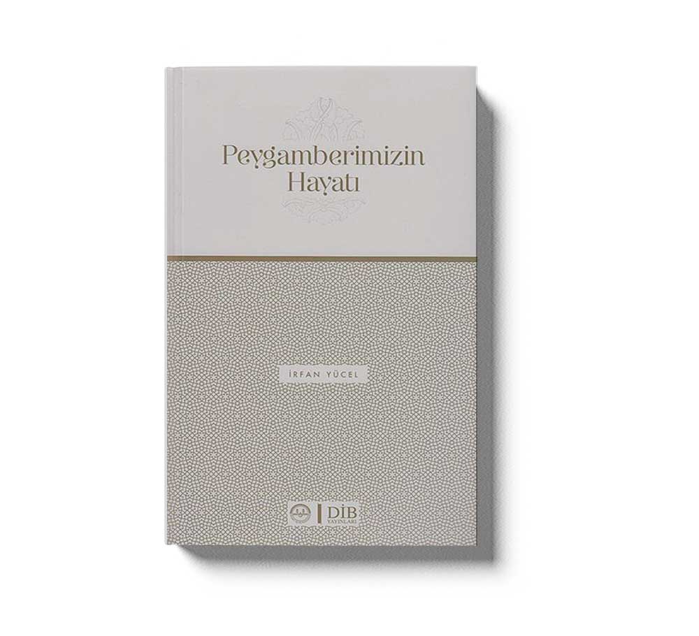 Peygamberimizin Hayatı