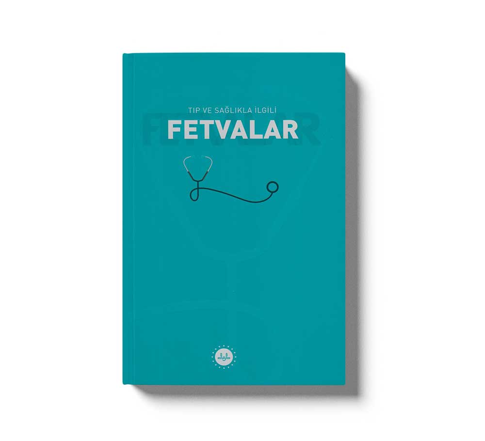 Tıp Ve Sağlıkla İlgili Fetvalar