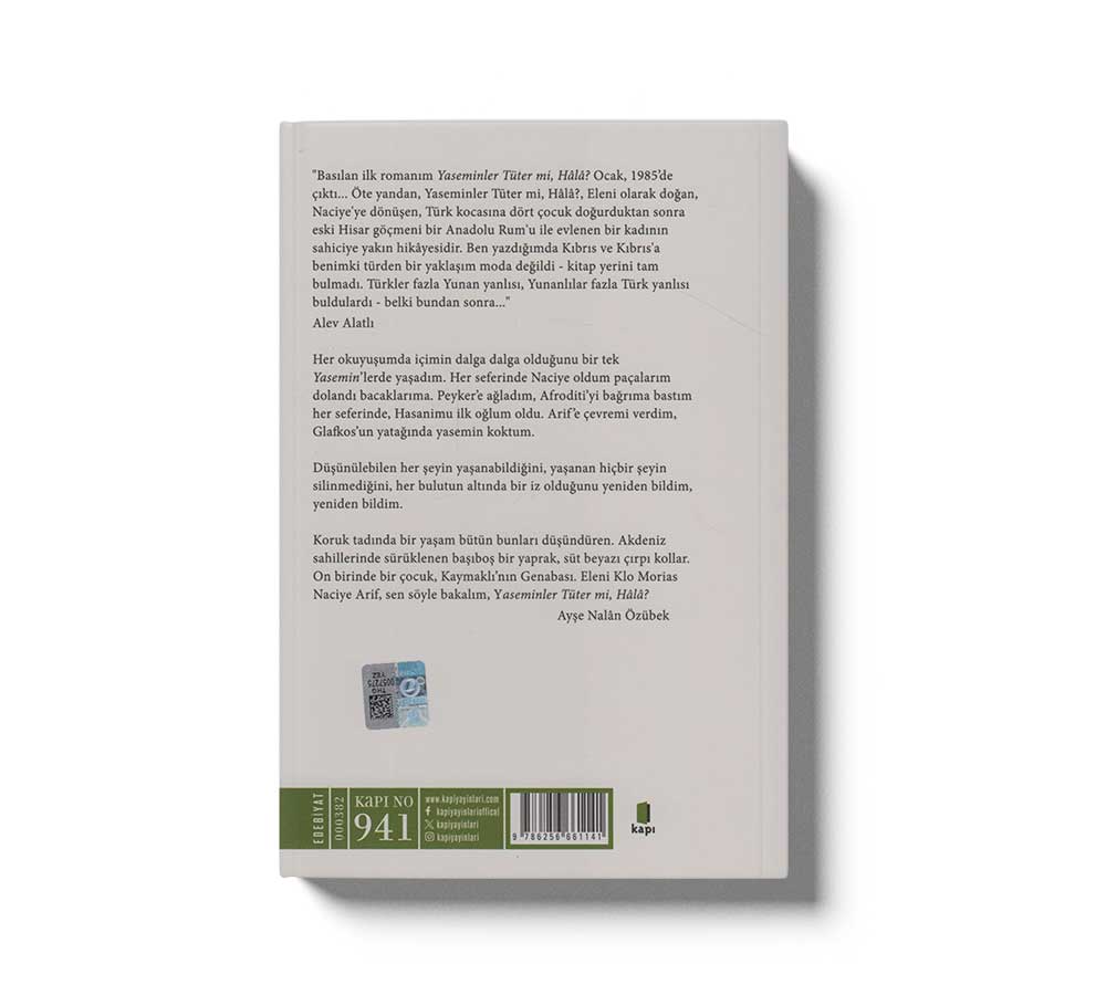 Yaseminler Tüter mi Hâlâ?