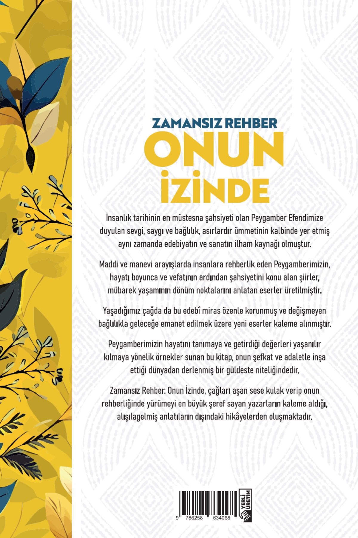 Zamansız Rehber Onun İzinde