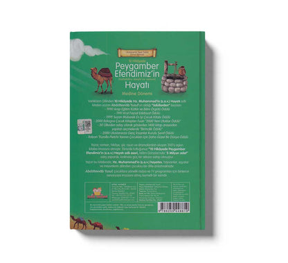 10 Hikayede Peygamber Efendimiz`in Hayati Medine