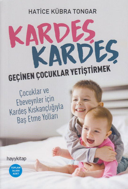 Kardes Kardes Gecinen Cocuklar Yetistirmek