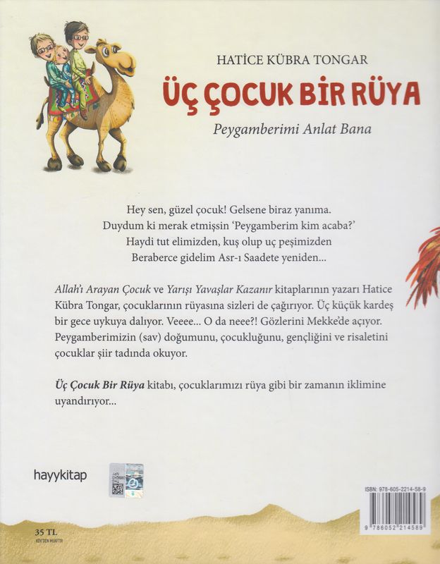 Üc Cocuk Bir Rüya Peygamberimi Anlat Bana