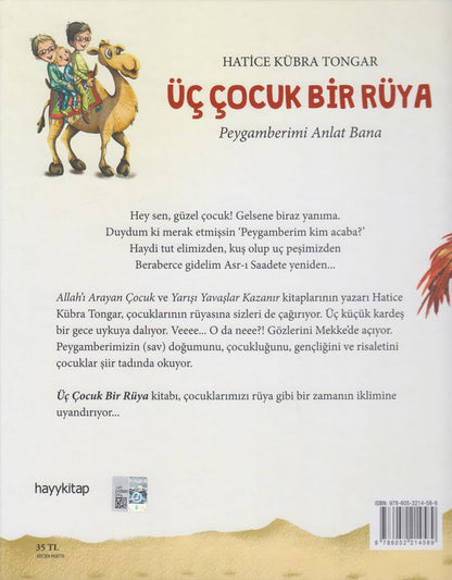 Üc Cocuk Bir Rüya Peygamberimi Anlat Bana