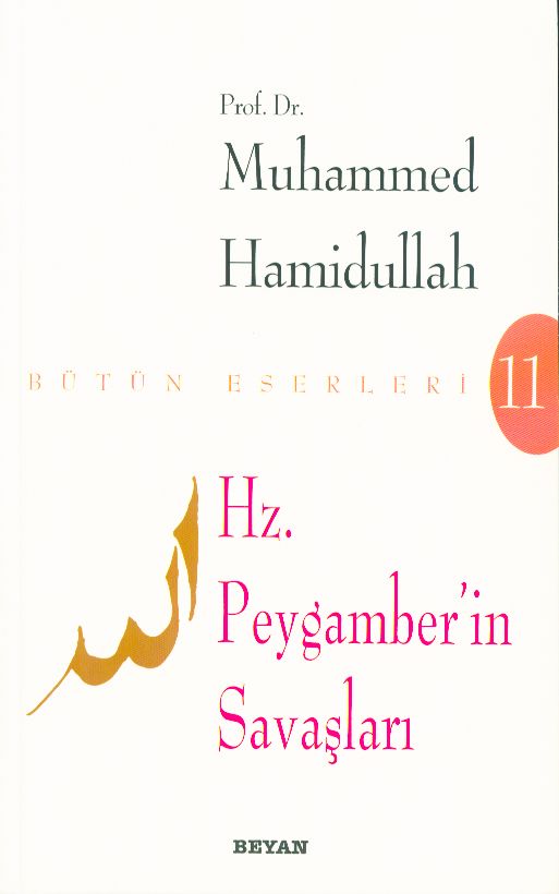 Hz.Peygamberin Savaslari