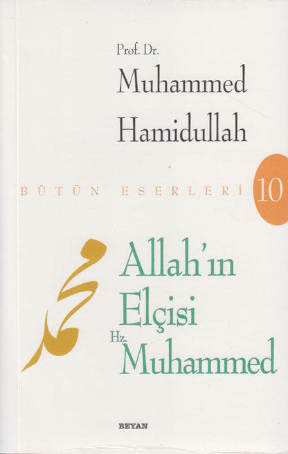 Allahin Elcisi Hz Muhammed