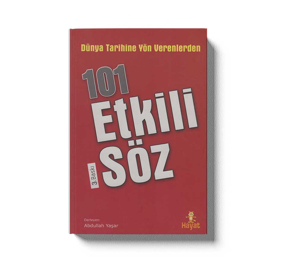 101 Etkili Söz Dünya Tarihine Yön Verenlerden