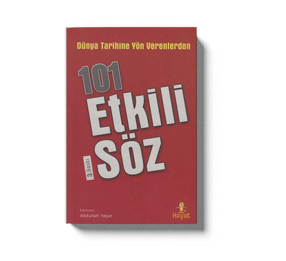 101 Etkili Söz Dünya Tarihine Yön Verenlerden