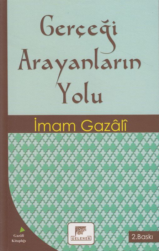 Gercegi Arayanlarin Yolu