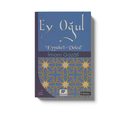 Ey Ogul Eyyühel Veled