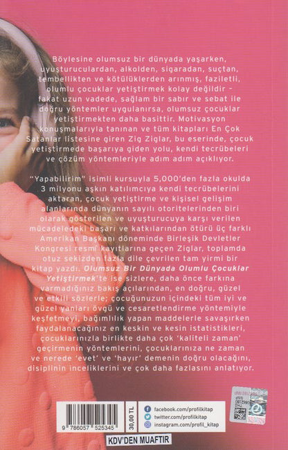 Olumsuz Bir Dünyada Olumlu Cocuklar Yetistirmek