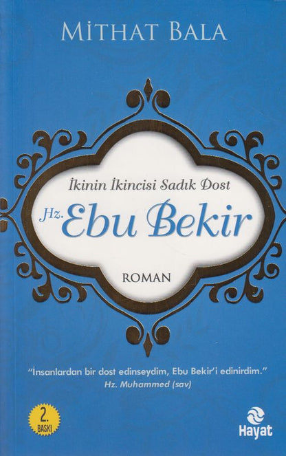 Hz.Ebubekir ikinci Sadik Dost