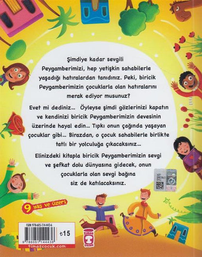 Biricik Peygamberim Ve Etrafındaki Çocuklar