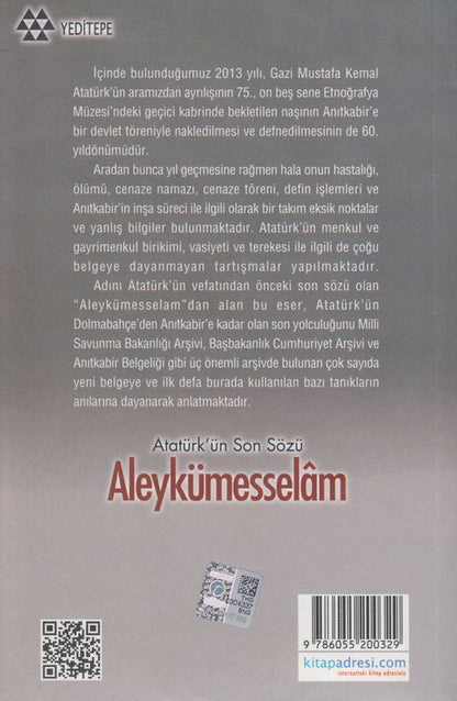 Atatürk`Ün Son Sözü Aleykümesselam