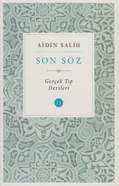 Son Söz Gercek Tip Dersleri Cilt 2
