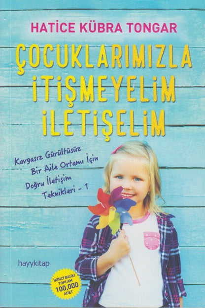 Cocuklarimizla itismeyelim iletiselim