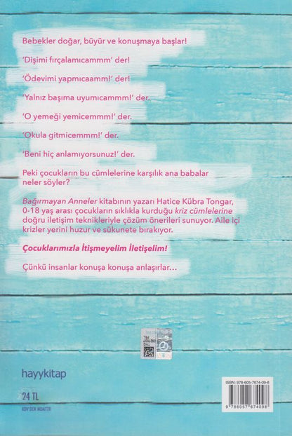 Cocuklarimizla itismeyelim iletiselim