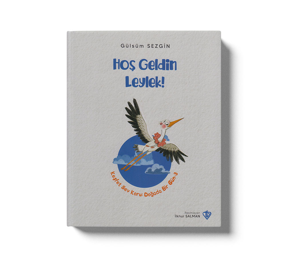 Hoş Geldin Leylek Keşfet Sev Koru Doğada Bir Gün 3