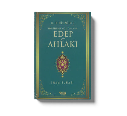 Hadislerle Müslümanin Edep ve Ahlaki Karton Kapak