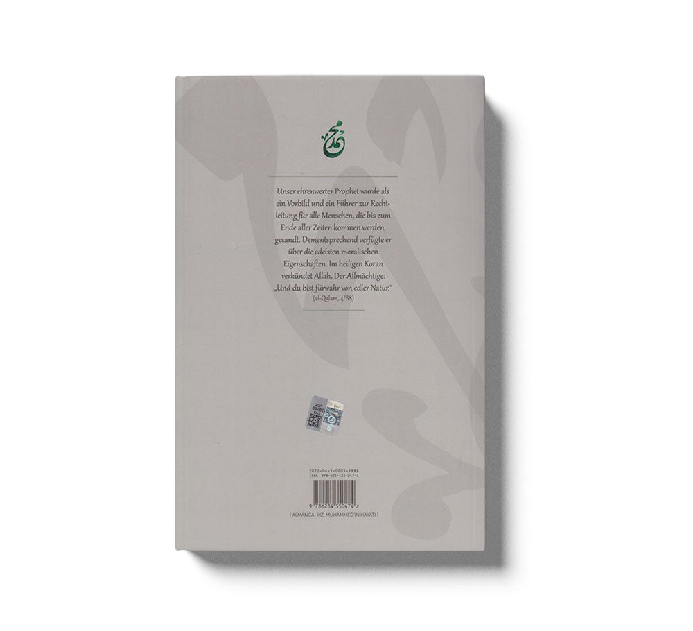 Das Leben Des Ehrenwehrten Propheten Muhammed (S.a.w)