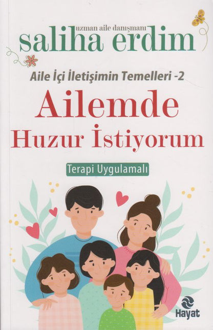 Ailede Huzur Istiyorum terapi Uygulamali